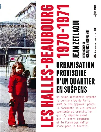 Les Halles-Beaubourg, 1970-1971