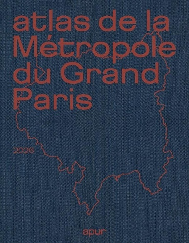 Atlas de la Métropole du Grand Paris