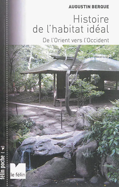 Histoire de l’habitat idéal